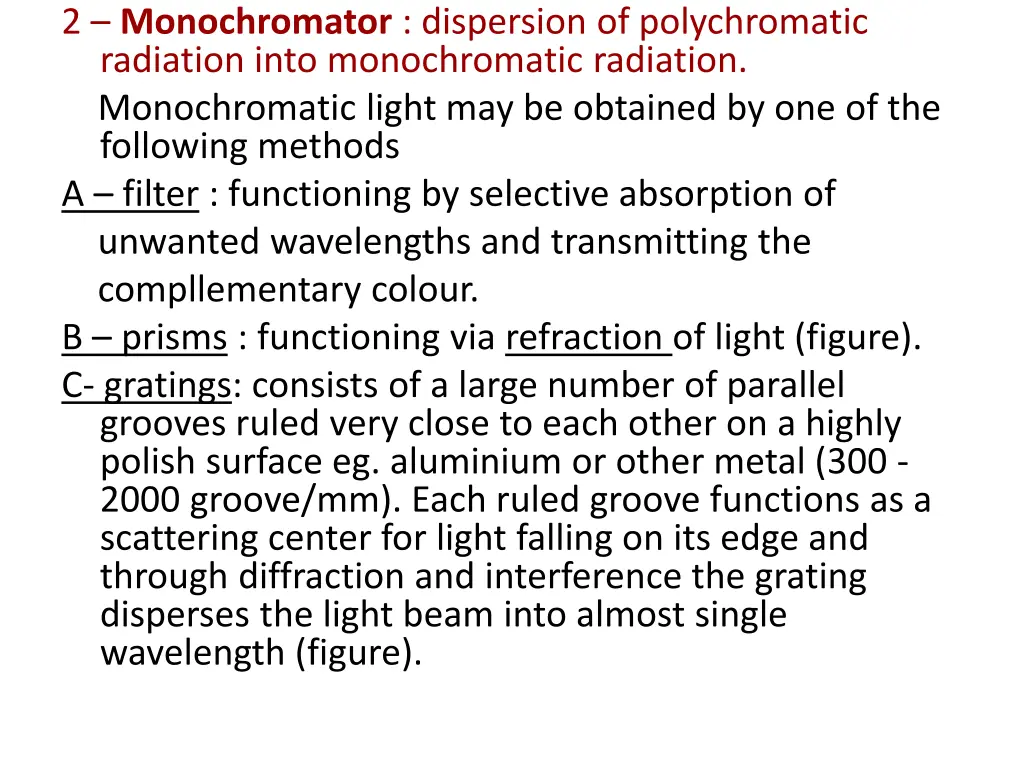 2 monochromator dispersion of polychromatic