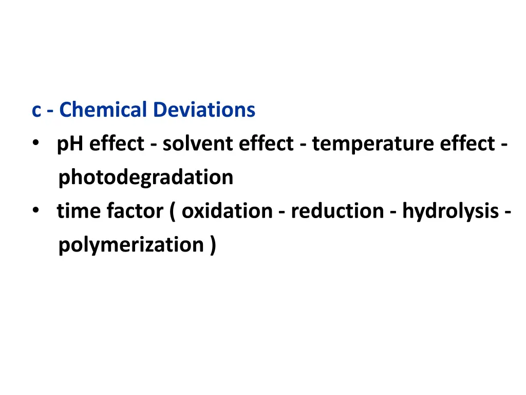 c chemical deviations ph effect solvent effect