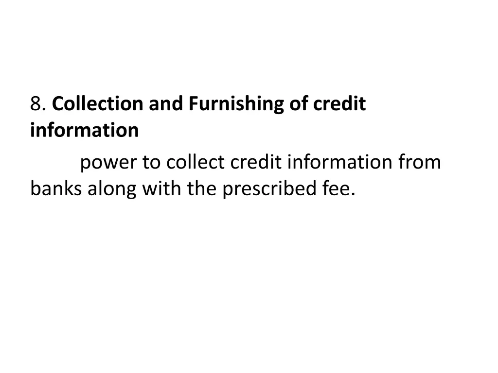 8 collection and furnishing of credit information