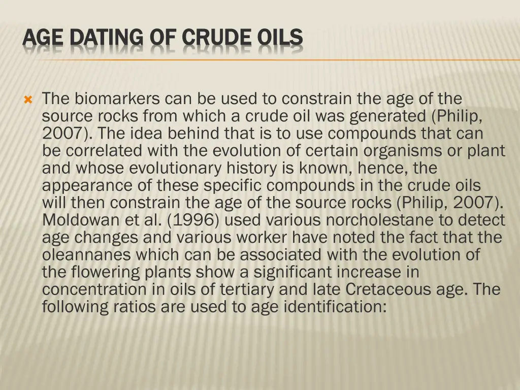 age dating of crude oils age dating of crude oils