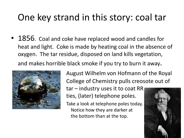 one key strand in this story coal tar