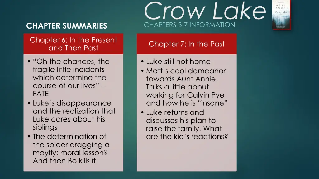 crow lake chapters 3 7 information 2