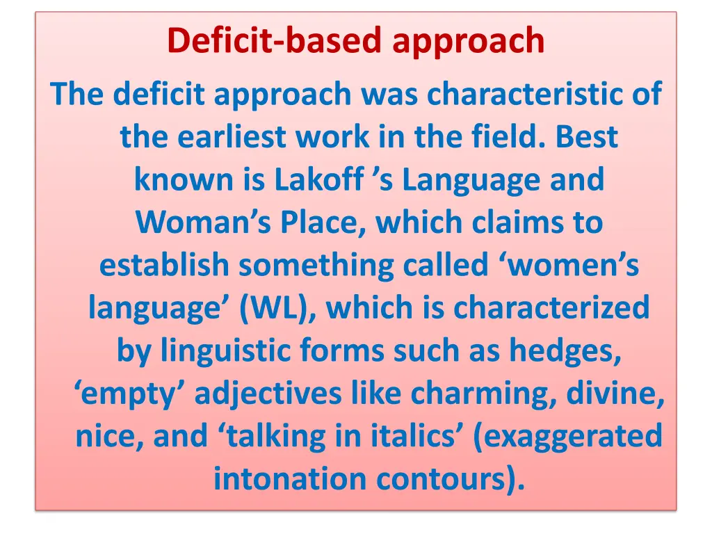 deficit based approach the deficit approach