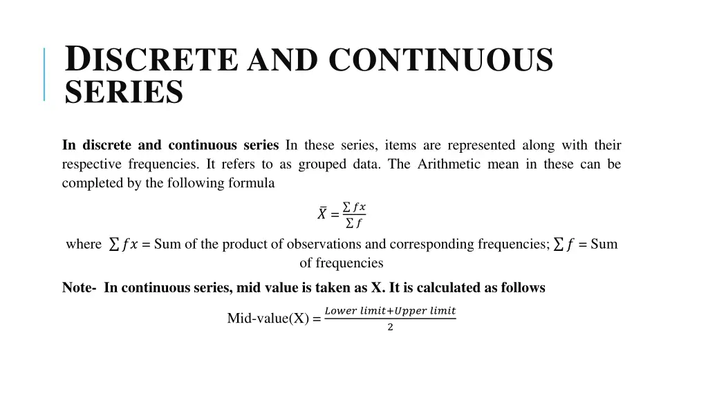 d iscrete and continuous series