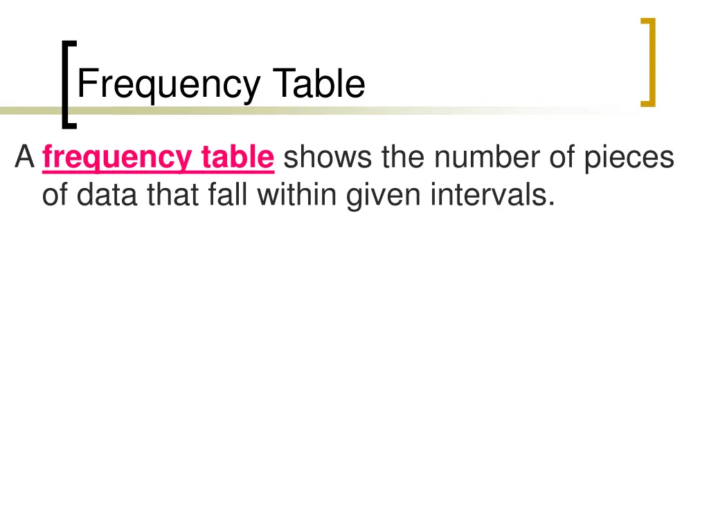 frequency table