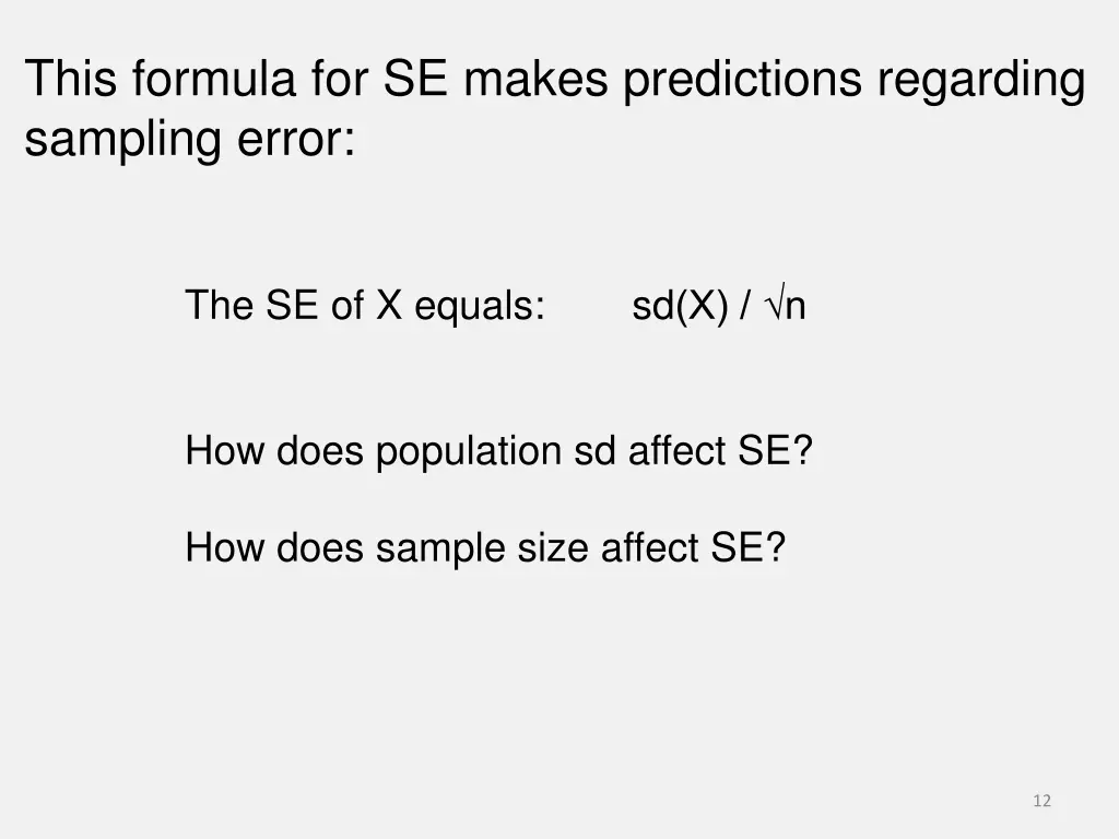 this formula for se makes predictions regarding