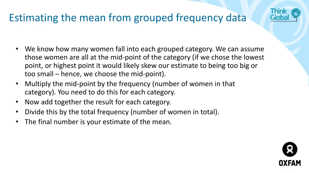 estimating the mean from grouped frequency data