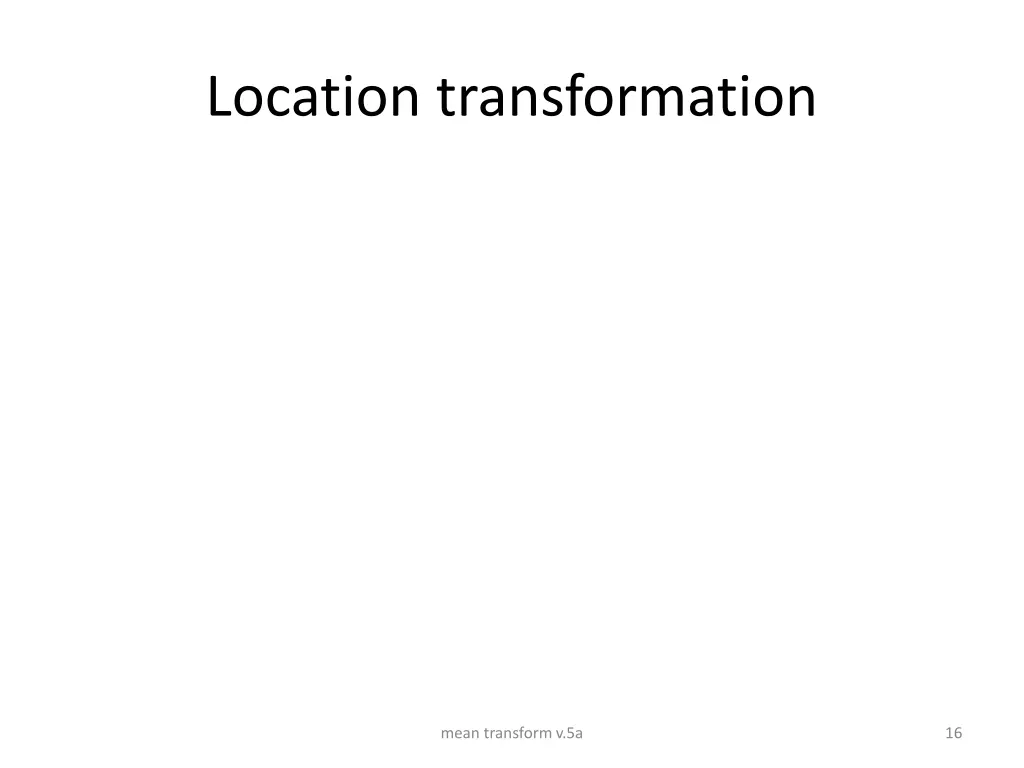 location transformation