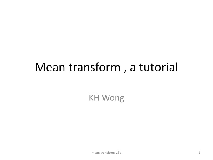 mean transform a tutorial