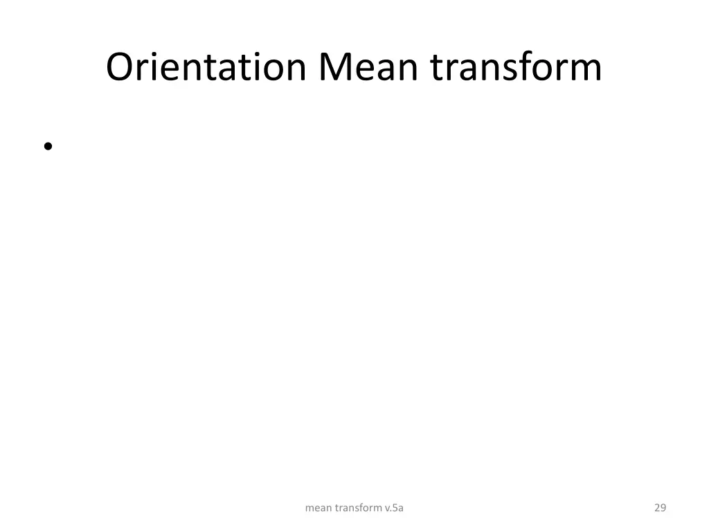 orientation mean transform