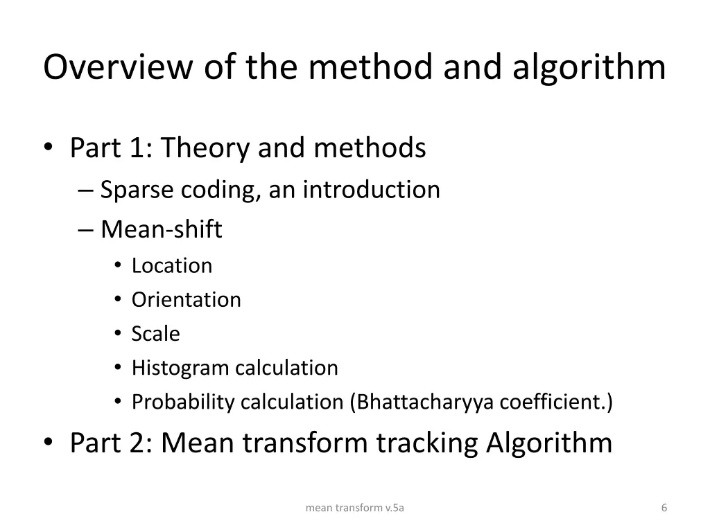 overview of the method and algorithm