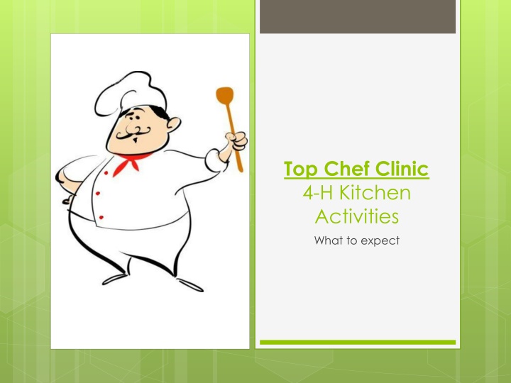 top chef clinic 4 h kitchen activities what