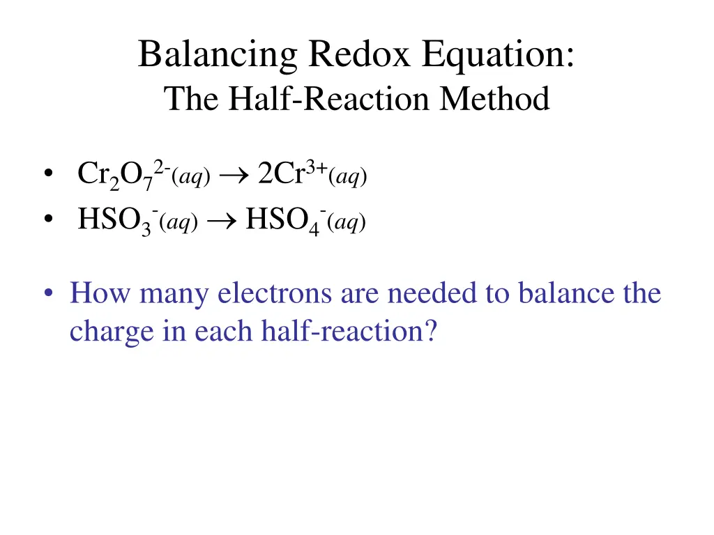 balancing redox equation the half reaction method