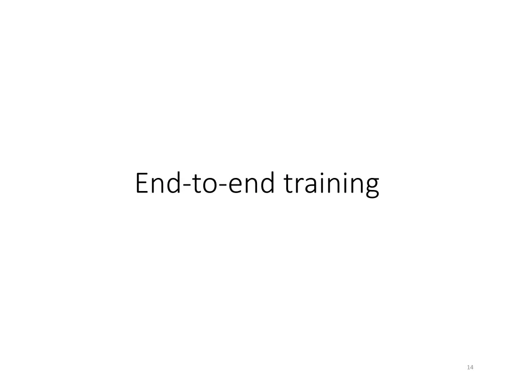 end to end training