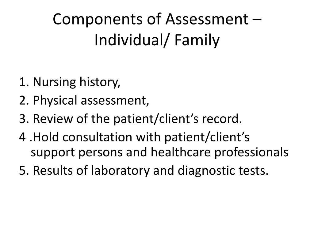 components of assessment individual family