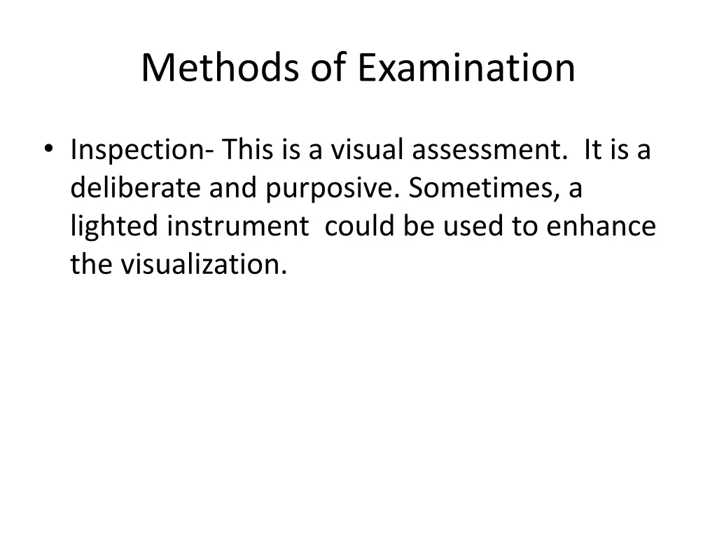 methods of examination