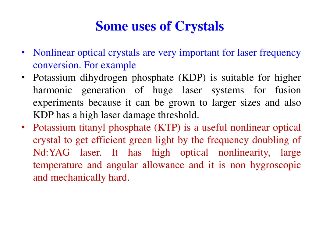 some uses of crystals