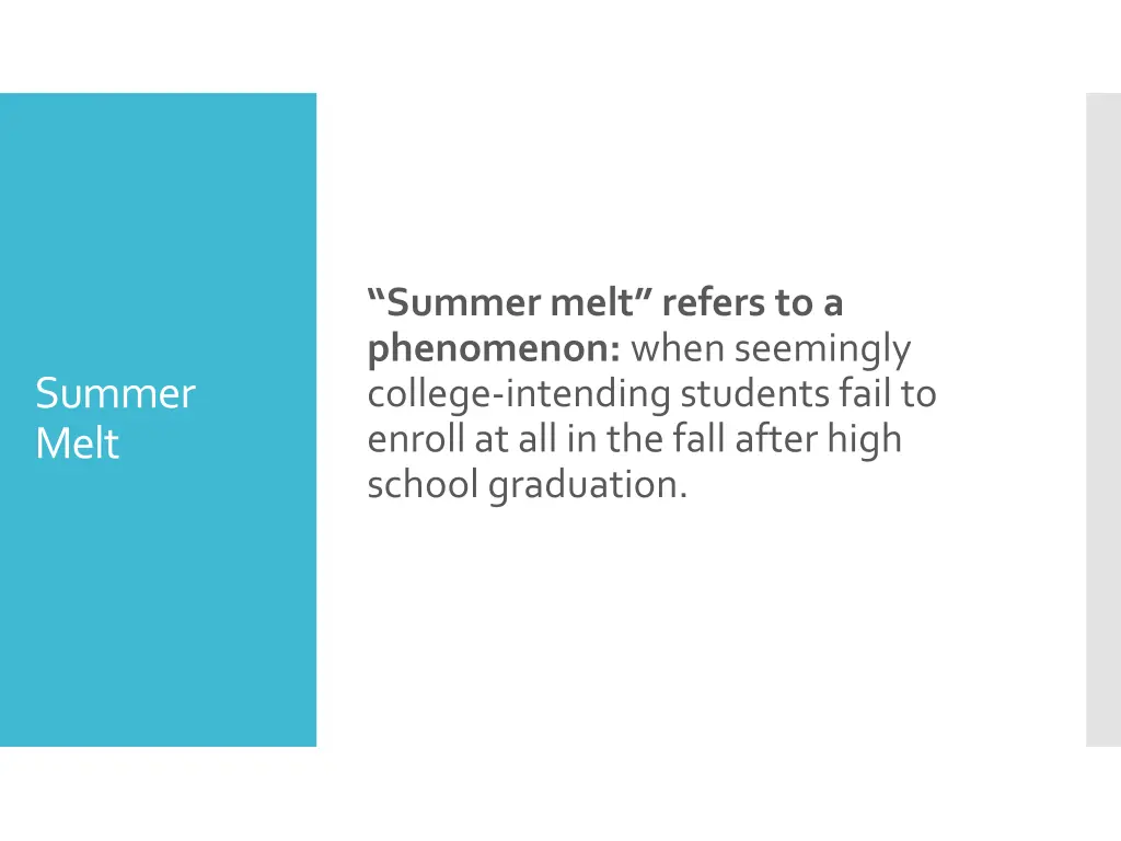 summer melt refers to a phenomenon when seemingly