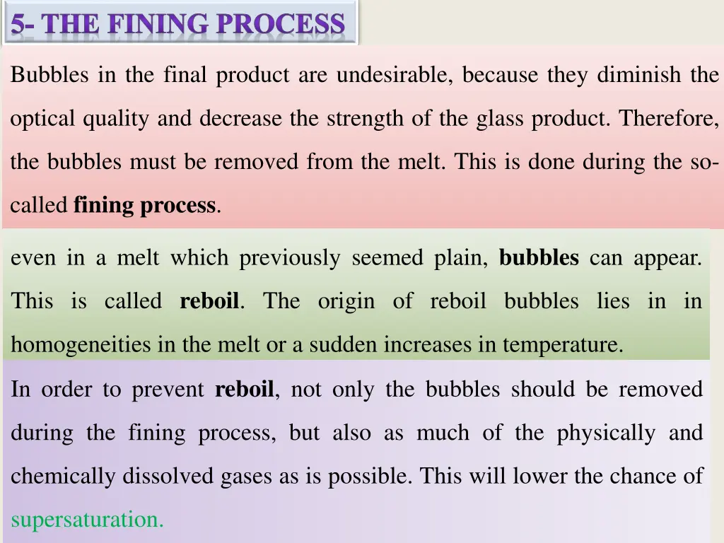 5 the fining process