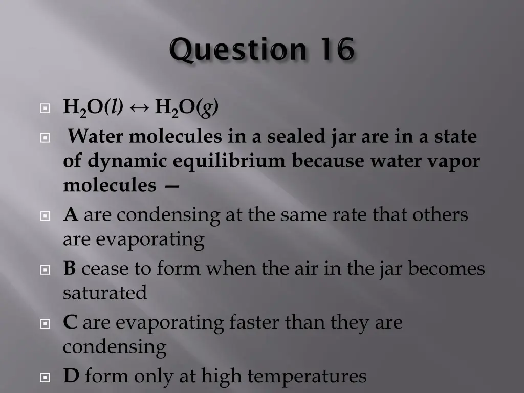 h 2 o l water molecules in a sealed