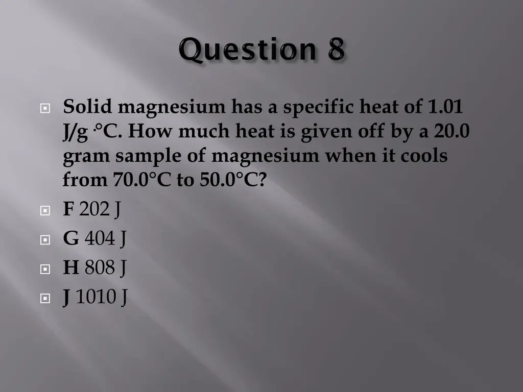 solid magnesium has a specific heat