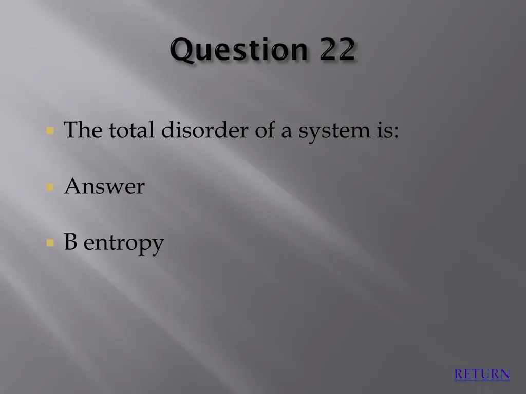 the total disorder of a system is 1