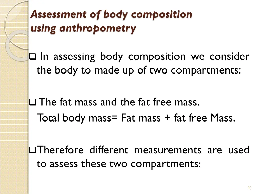 assessment of body composition using anthropometry