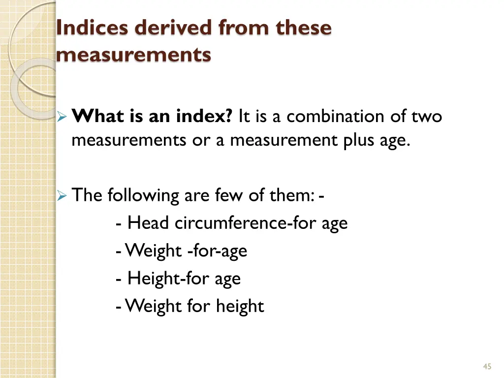 indices derived from these measurements