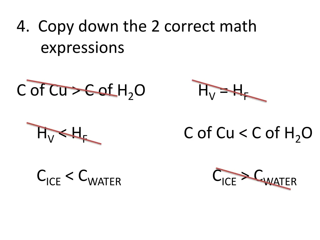 4 copy down the 2 correct math expressions