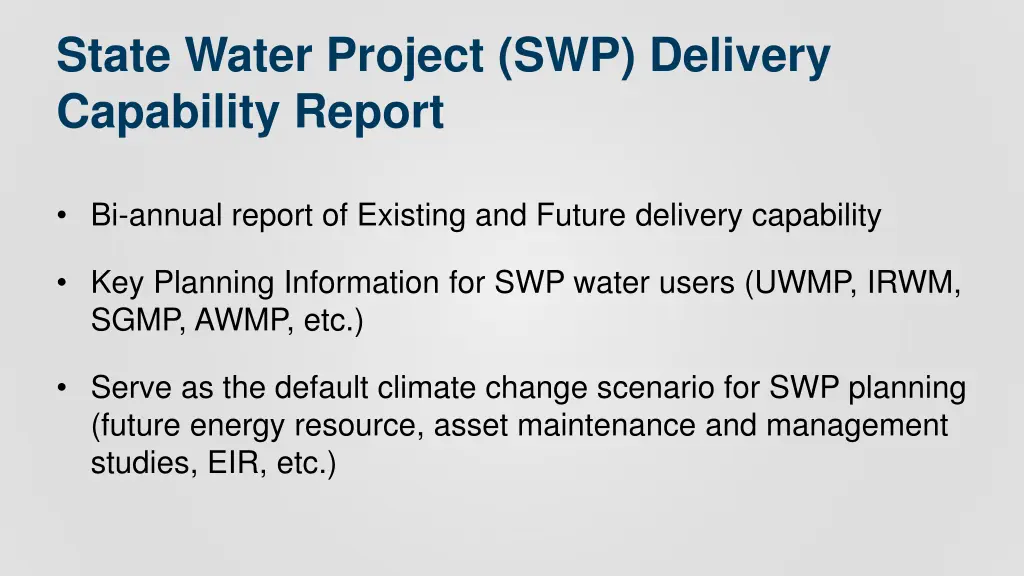 state water project swp delivery capability report