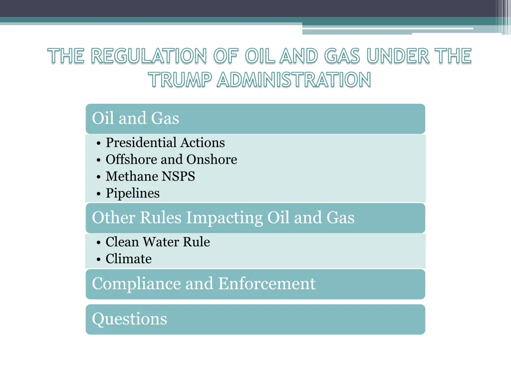 the regulation of oil and gas under the trump 1