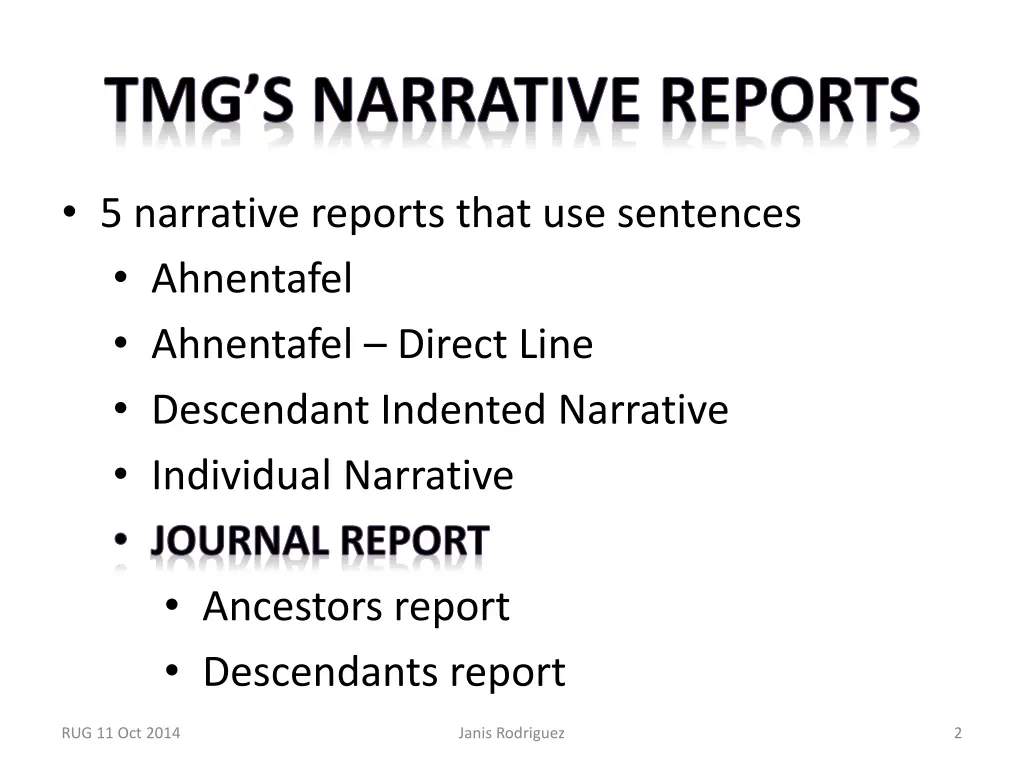 tmg s narrative reports