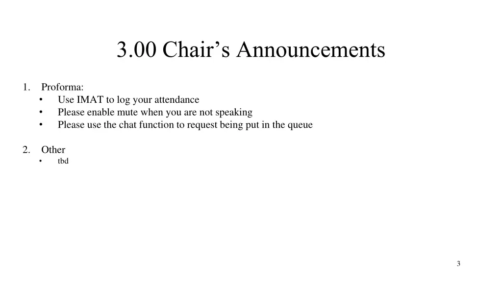 3 00 chair s announcements