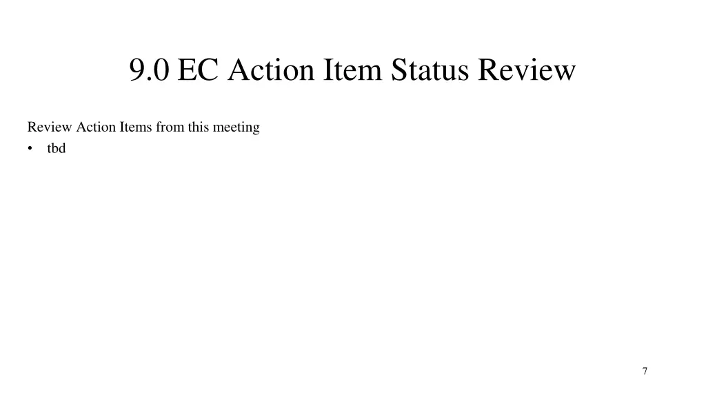 9 0 ec action item status review