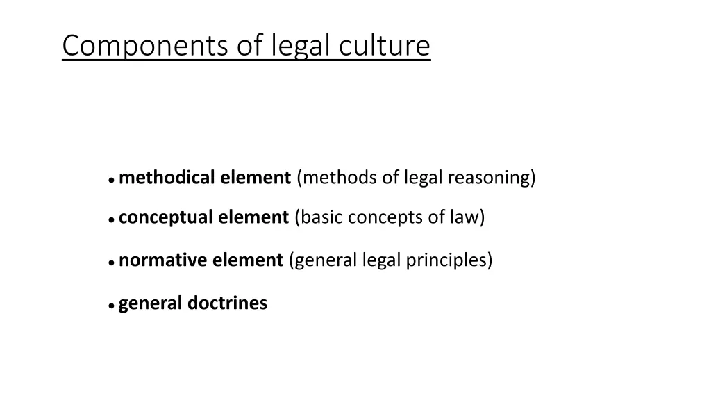 components of legal culture