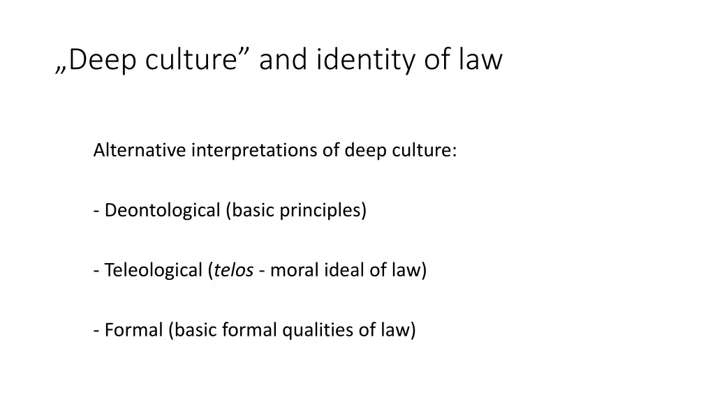 deep culture and identity of law