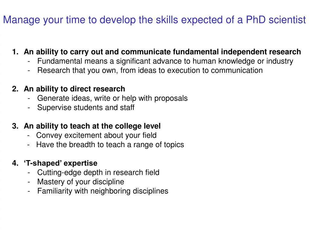 manage your time to develop the skills expected