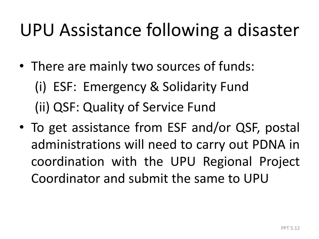 upu assistance following a disaster