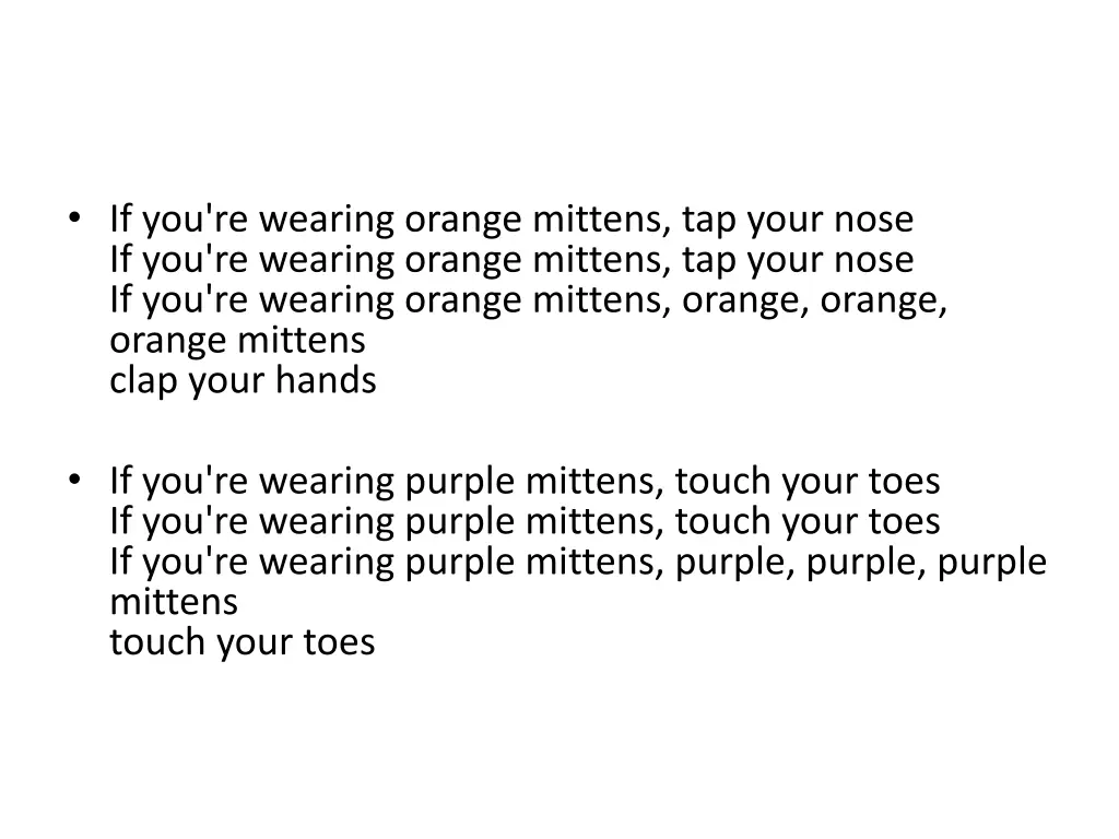 if you re wearing orange mittens tap your nose