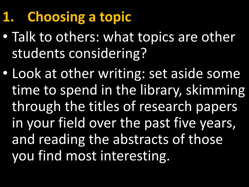 1 choosing a topic talk to others what topics