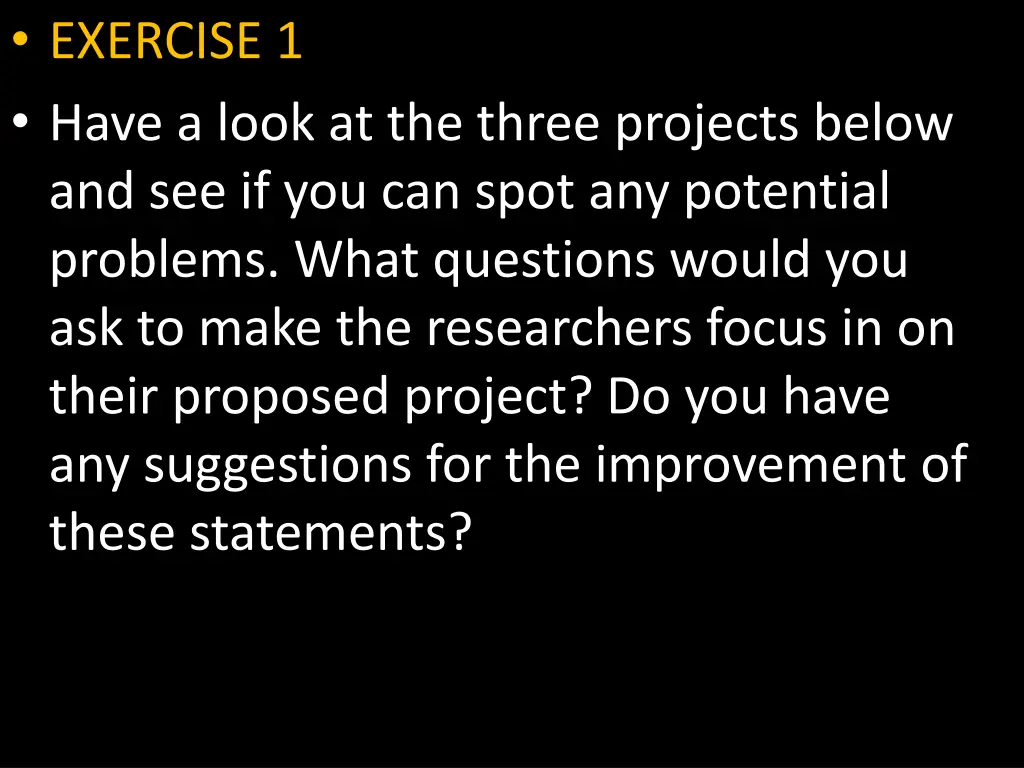 exercise 1 have a look at the three projects