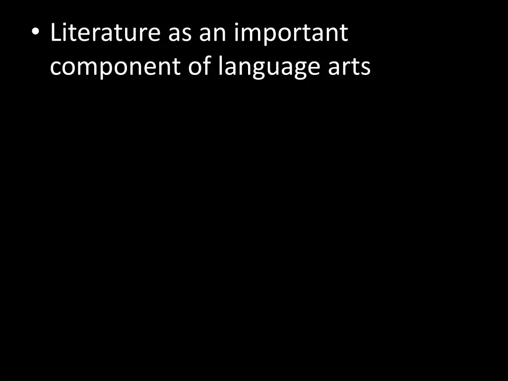 literature as an important component of language