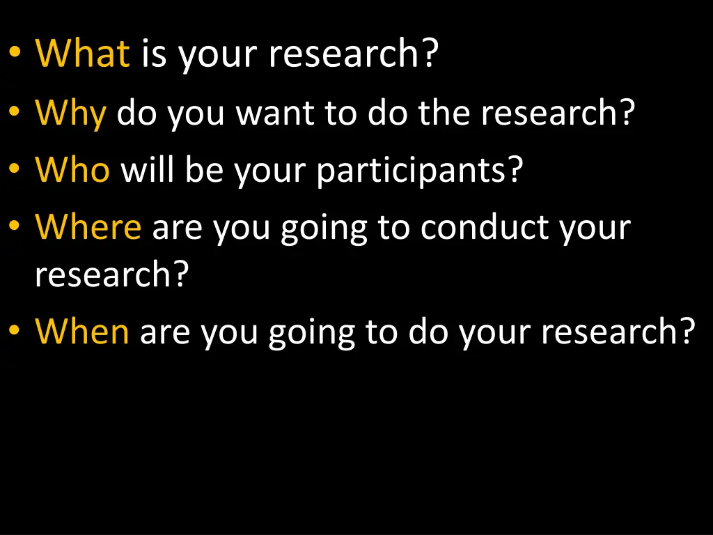 what is your research why do you want