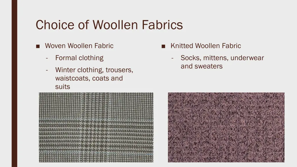 choice of woollen fabrics