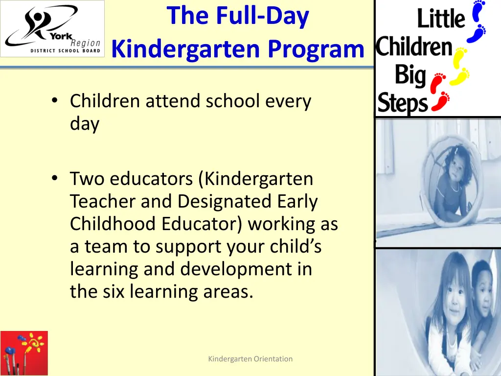 the full day kindergarten program