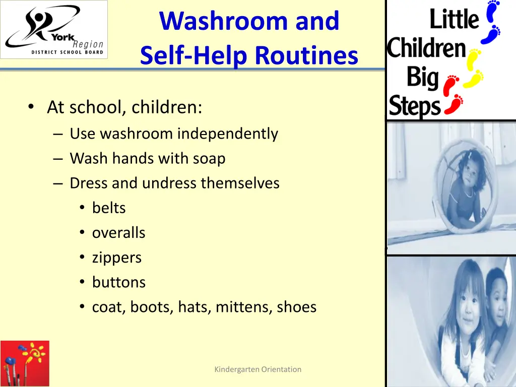 washroom and self help routines