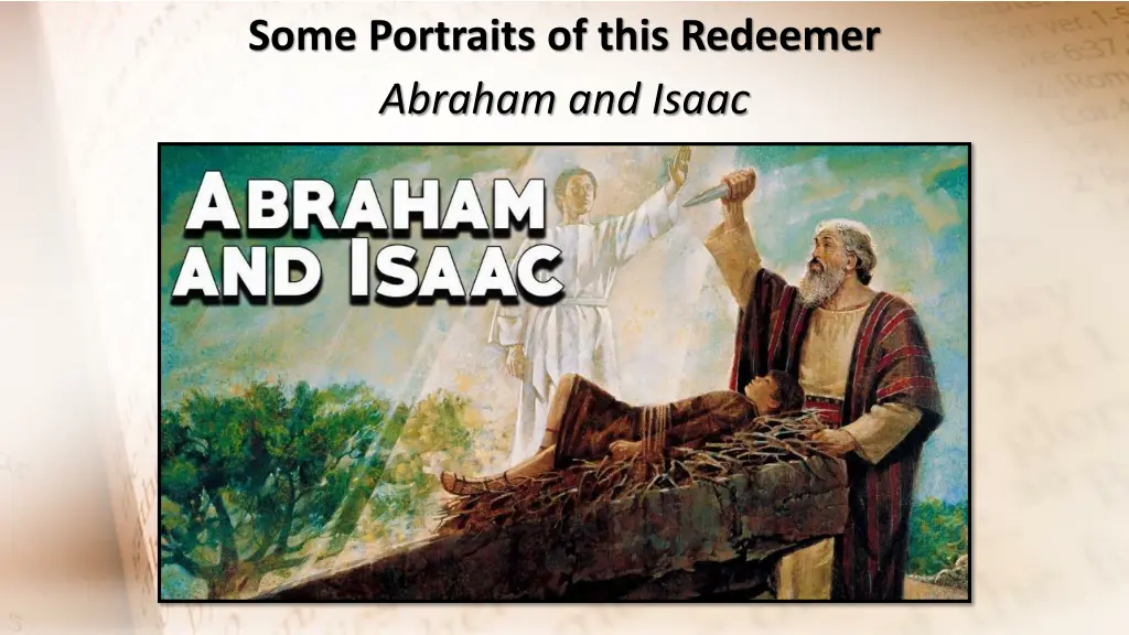 some portraits of this redeemer abraham and isaac