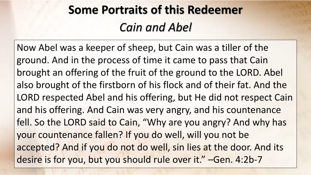 some portraits of this redeemer cain and abel