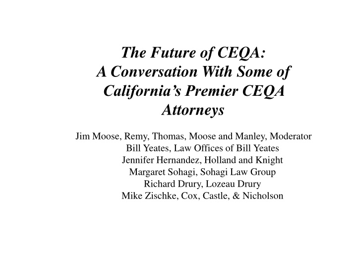 the future of ceqa a conversation with some