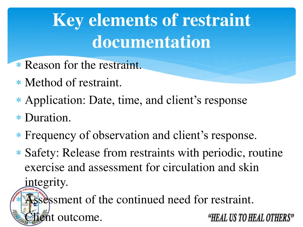 key elements of restraint documentation